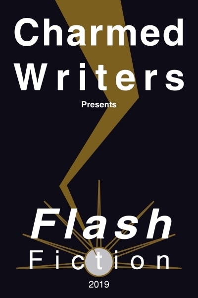 Charmed Writers: Flash Fiction 2019